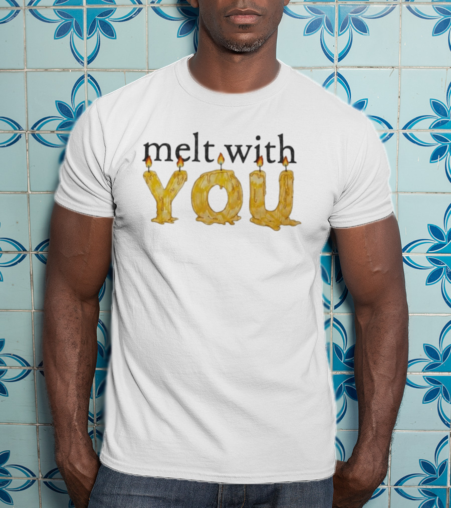 Olivia Rodrigo Melt With You Candle Wax Letters T-Shirt