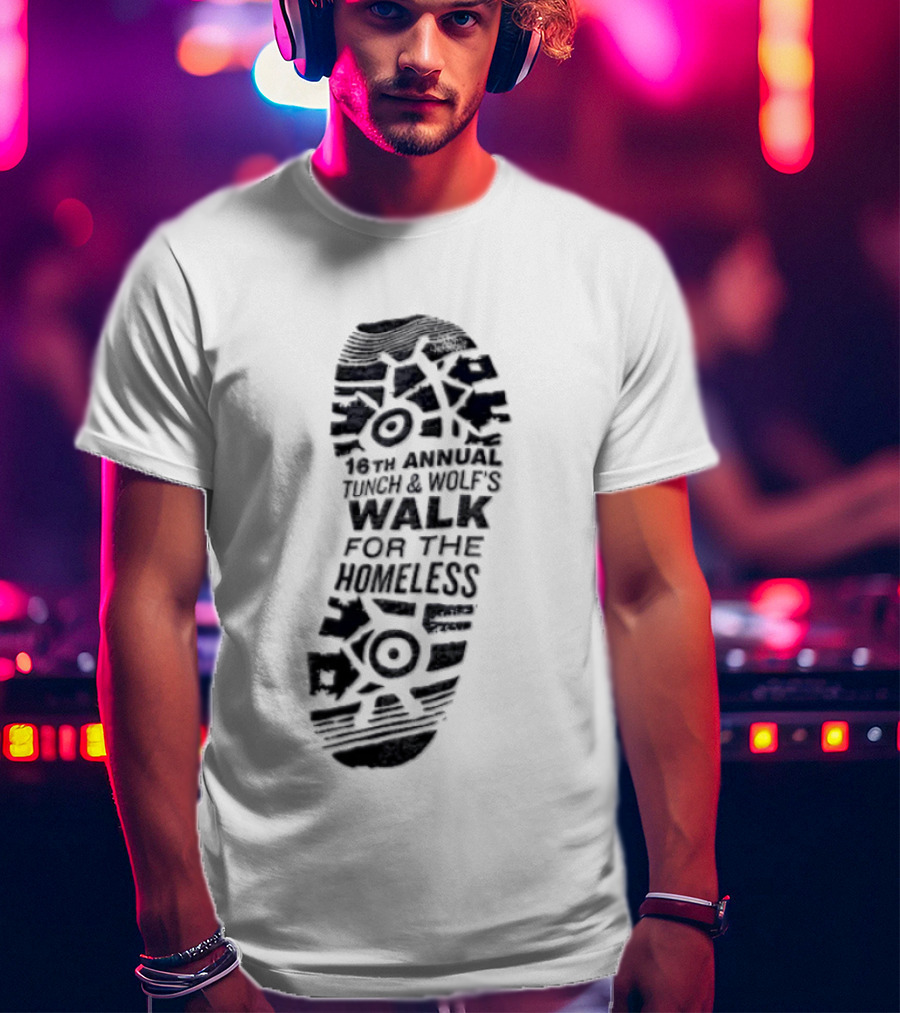 12th Annual Tunch And Wolf's Walk For The Homeless T-Shirt