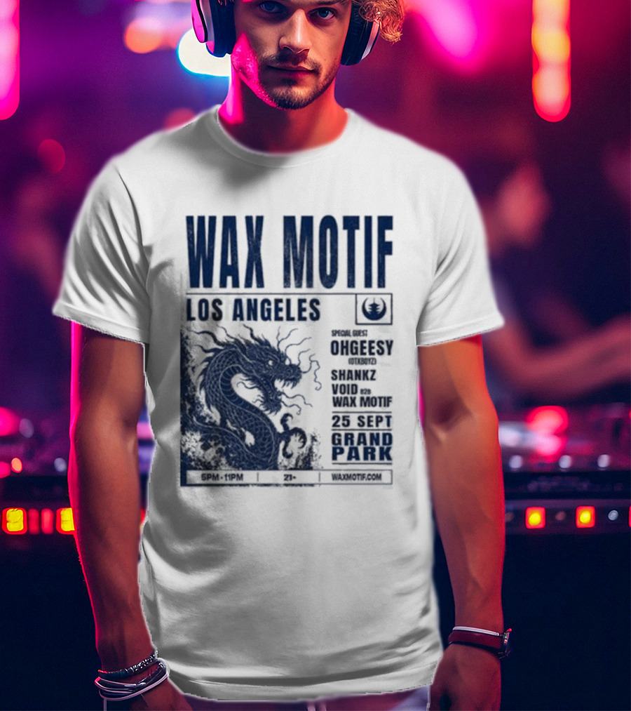 Wax Motif Los Angeles Grand Park Event With Ohgeesy September 25 2026 Dragon T-Shirt