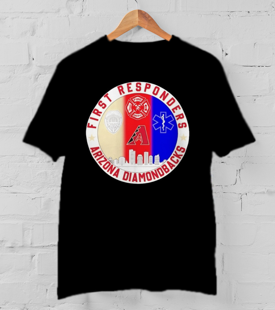 Arizona Diamondbacks First Responders Police Fire Dept EMT Appreciation T-Shirt