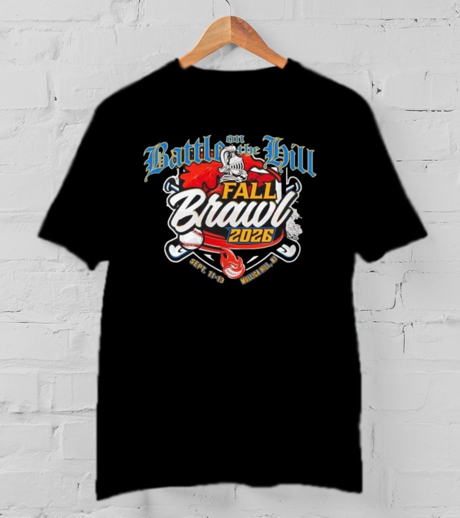 Battle On The Hill Fall Brawl 2026 Tournament Mullica Hill Sept 11 13 T-Shirt