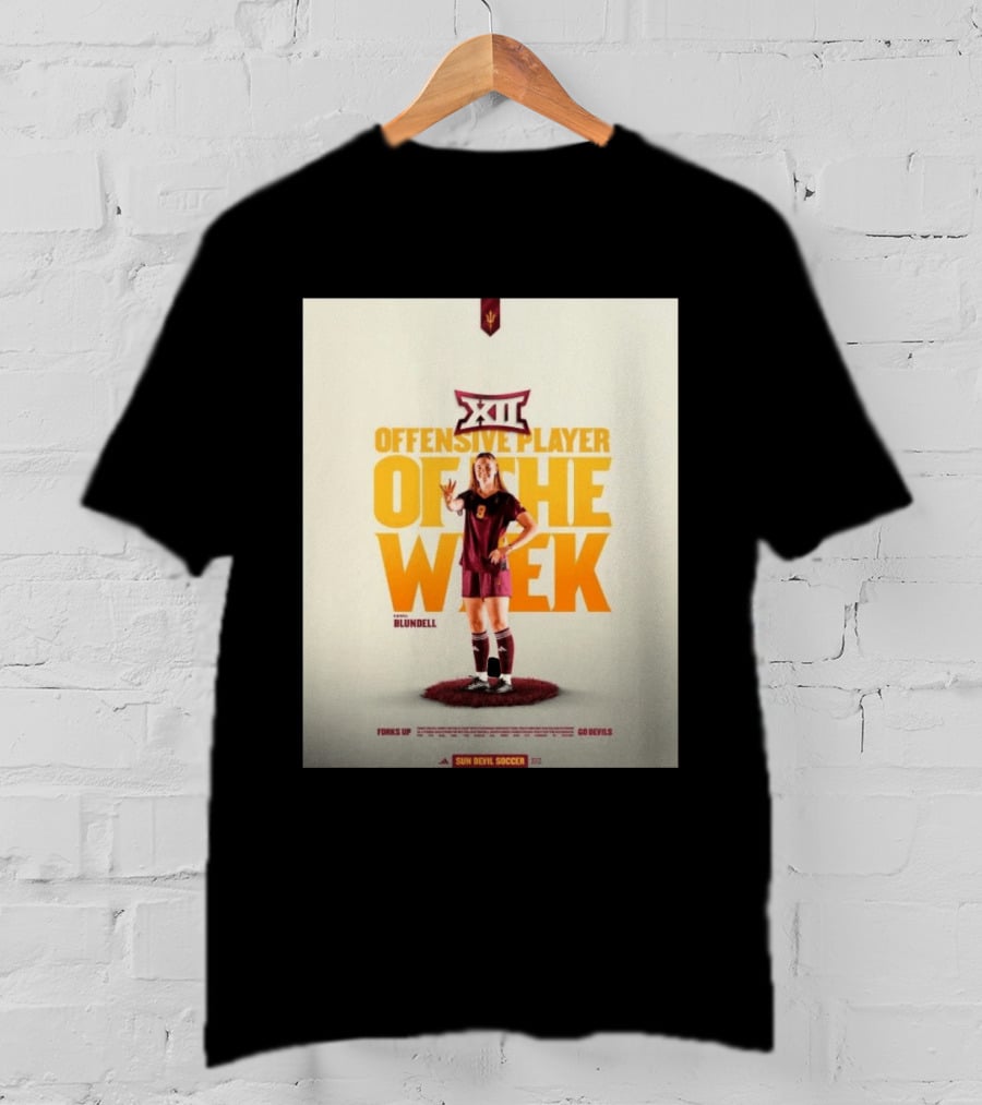 Big 12 Offensive Player Of The Week Kierra Blundell Sun Devil Soccer T-Shirt