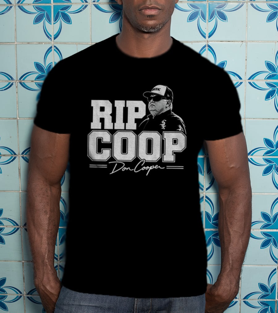 RIP Coop Don Cooper T-Shirt