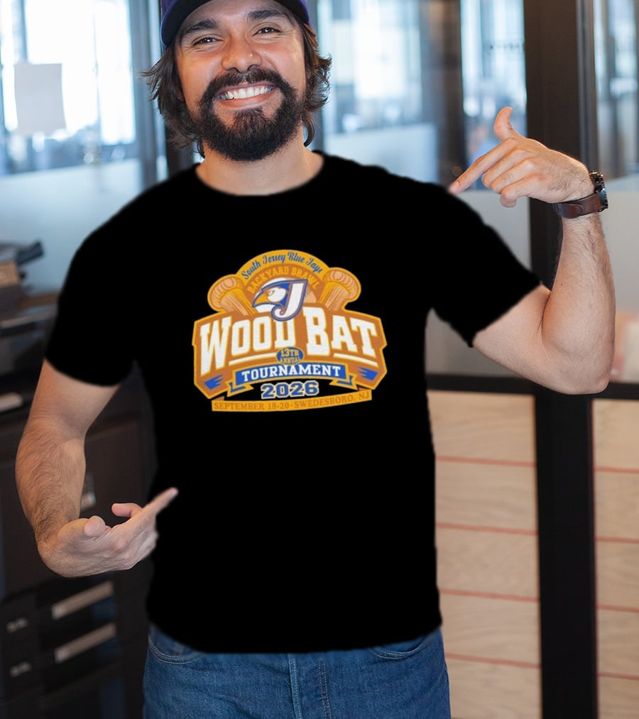 South Jersey Blue Jays Backyard Brawl Wood Bat Tournament 2026 Swedesboro NJ September 18 20 T-Shirt