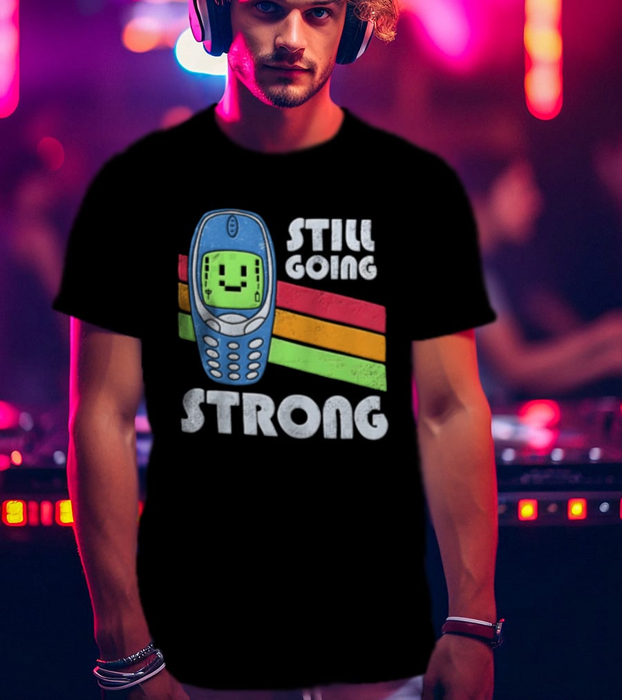 Still Going Strong Retro Mobile Phone Green Screen Vintage Vibes T-Shirt