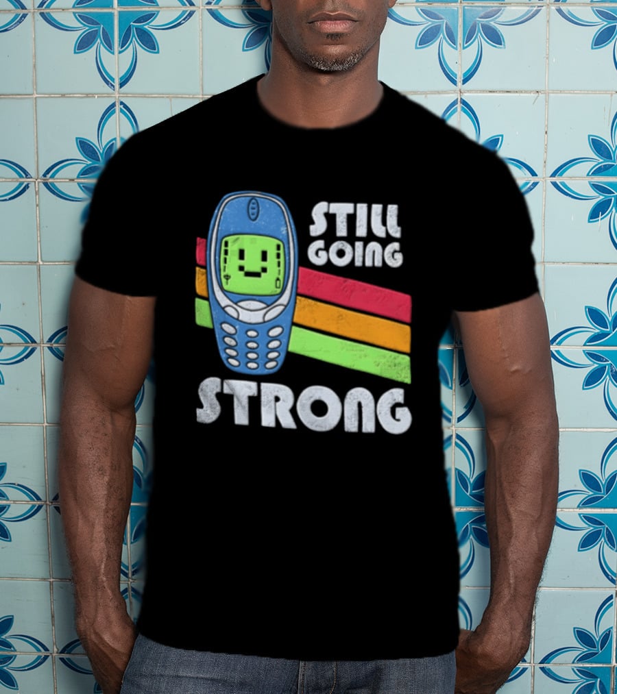 Still Going Strong Retro Mobile Phone Green Screen Vintage Vibes T-Shirt