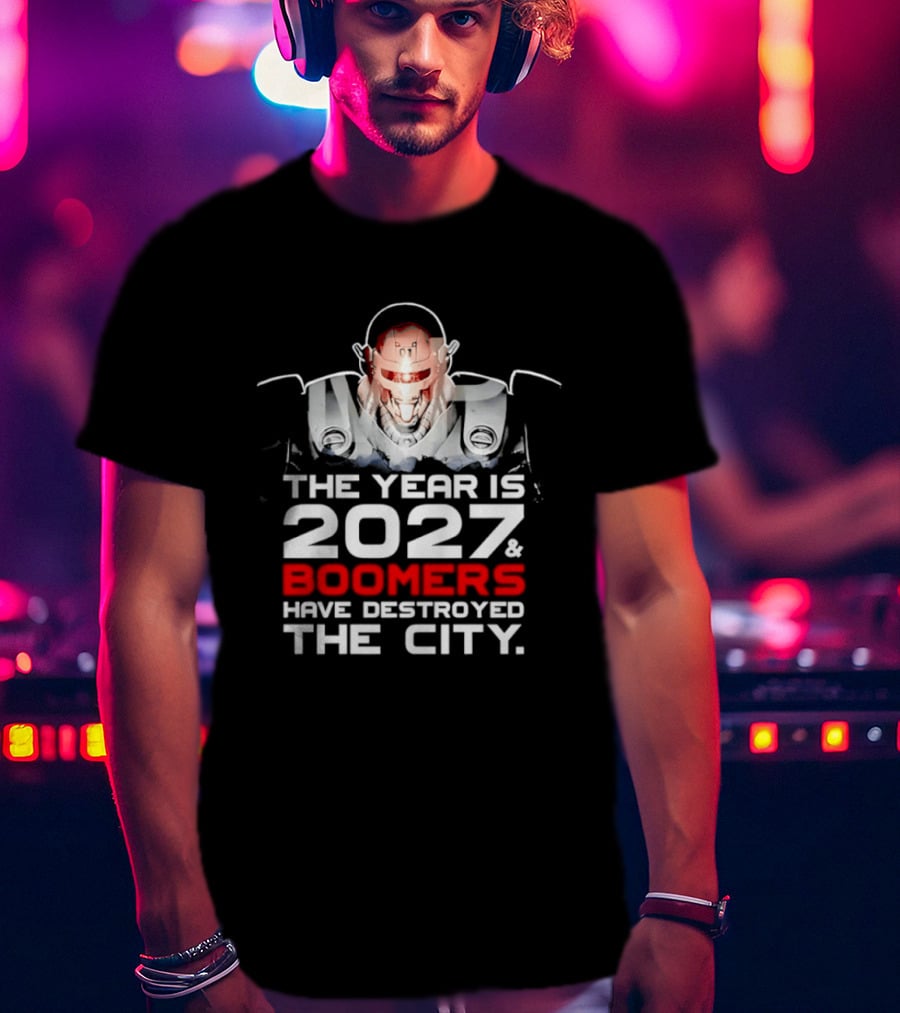 2027 Boomers Have Destroyed The City Robot T-Shirt