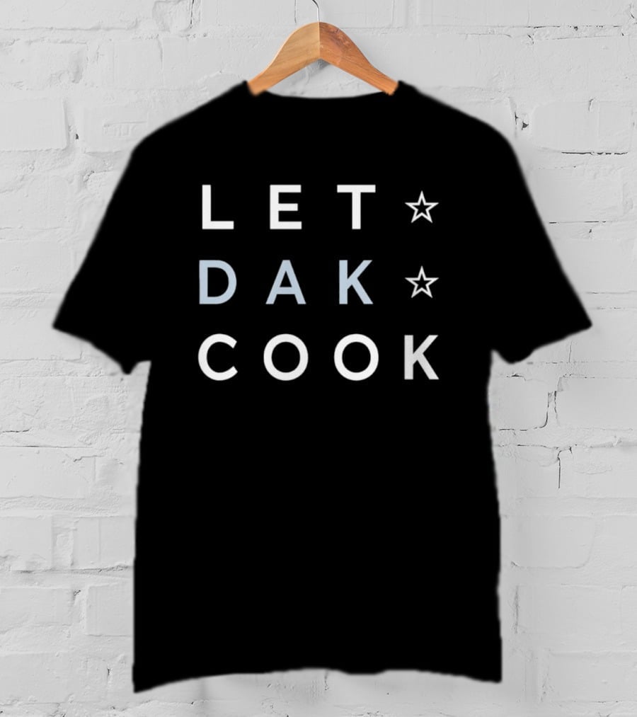 Let Dak Cook Dallas Cowboys Football Star T-Shirt