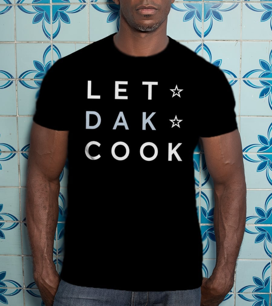 Let Dak Cook Dallas Cowboys Football Star T-Shirt