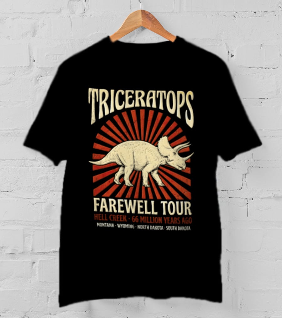 Triceratops Farewell Tour Hell Creek 66 Million Years Ago Wyoming Montana North Dakota South Dakota Sunburst T-Shirt