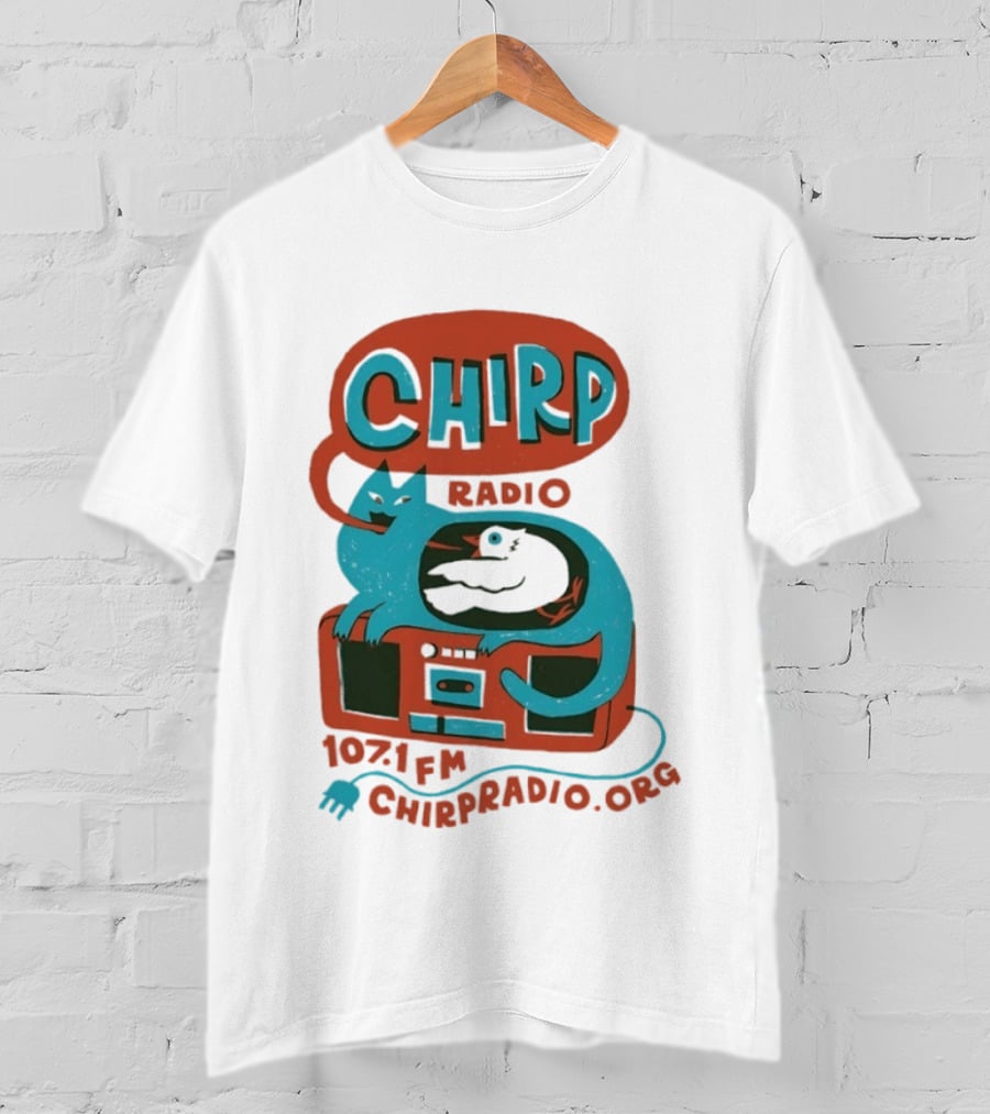 CHIRP Radio 107.1 FM Chicago Cat And Bird CHIRPRADIO.ORG T-Shirt