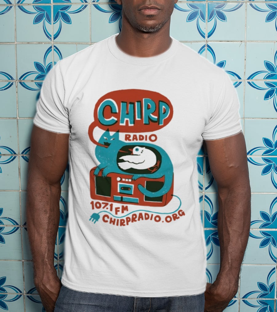 CHIRP Radio 107.1 FM Chicago Cat And Bird CHIRPRADIO.ORG T-Shirt