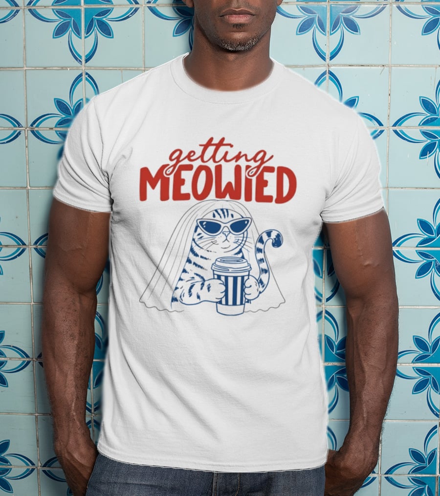 Getting Meowied Cat Bride Coffee Lover Wedding T-Shirt