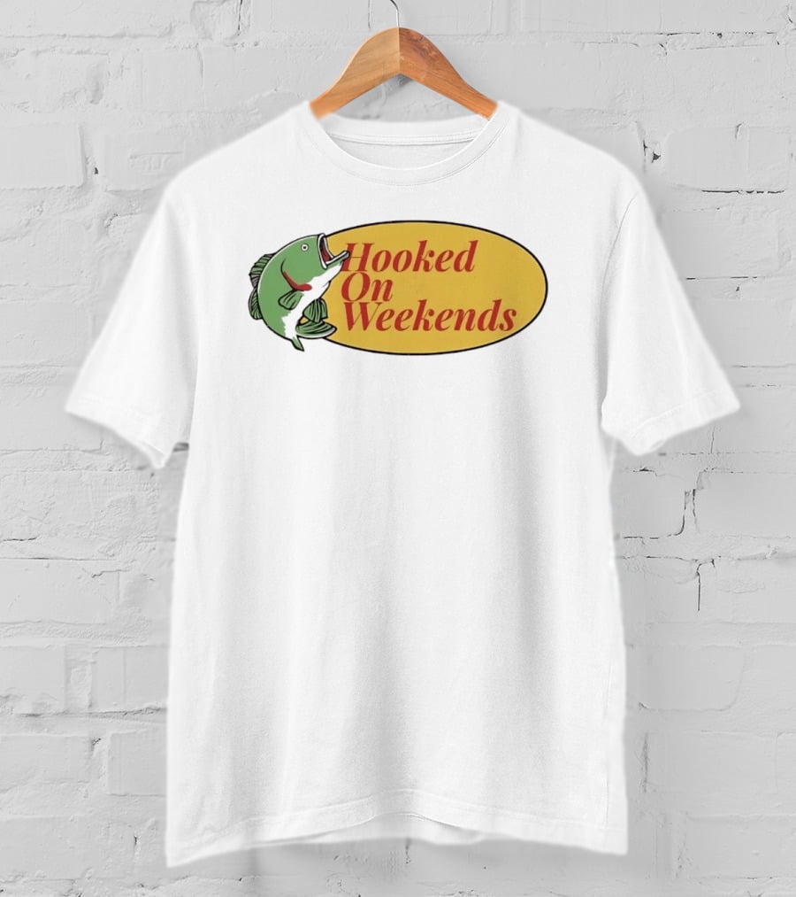 Hooked On Weekends Fishing Outdoors Weekend Fish Clipart T-Shirt