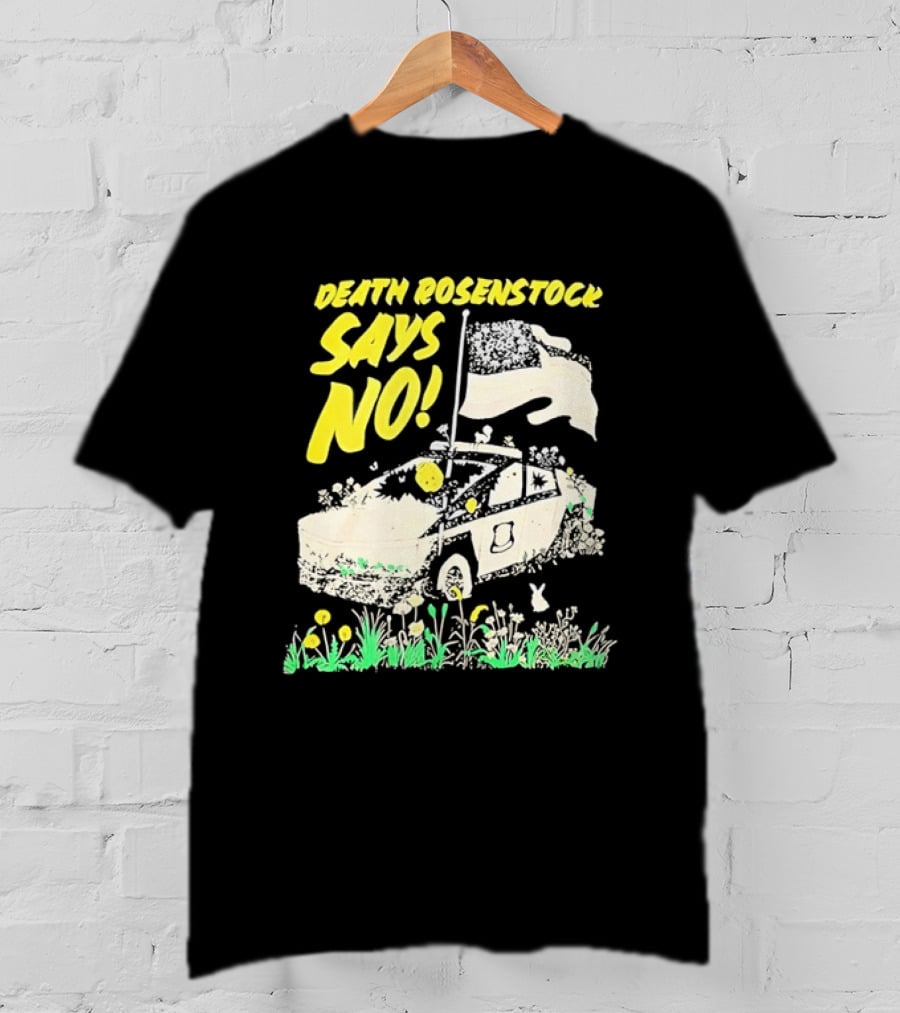 Death Rosenstock Says No Car Flowers Indie Rock Alternative Music T-Shirt