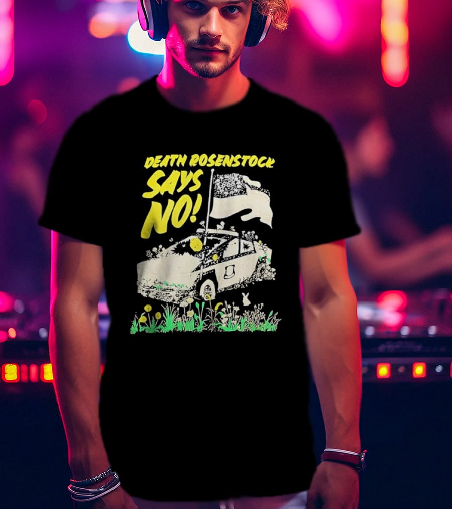 Death Rosenstock Says No Car Flowers Indie Rock Alternative Music T-Shirt