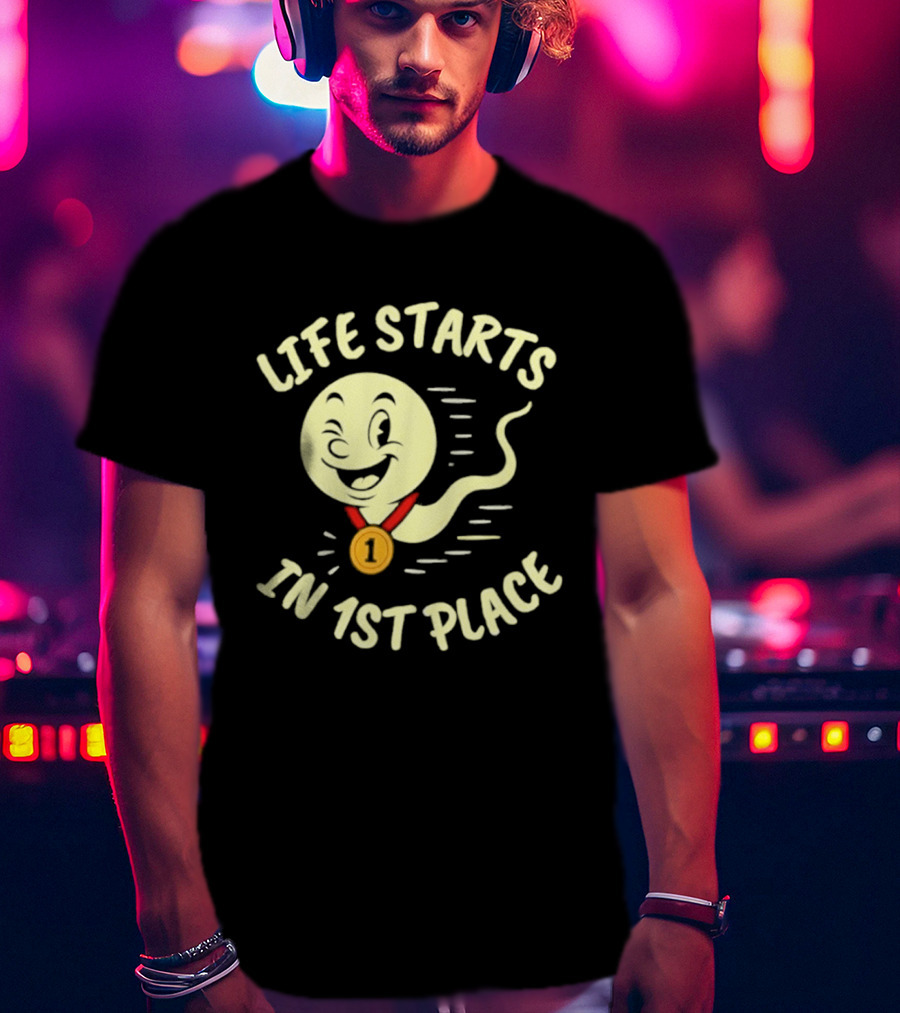 Life Starts In 1st Place Winking Medal Winning Smile T-Shirt