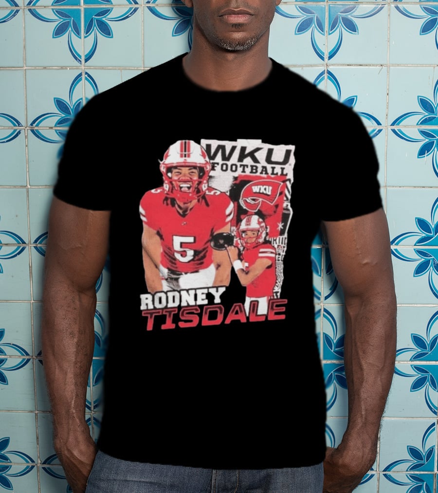 Rodney Tisdale WKU Football Western Kentucky Hilltoppers T-Shirt