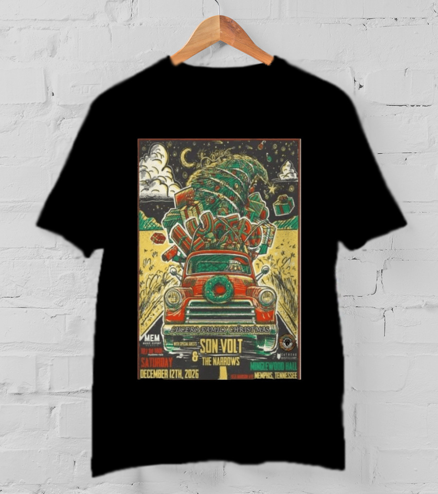Lucero Family Christmas Concert Memphis Minglewood Hall December 12 2026 Featuring Son Volt And The Narrows Holiday Bash T-Shirt