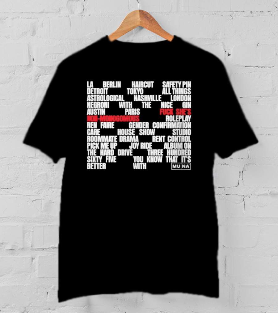 Muna Non Monogamous Indie Pop Music Lyrics Exploration T-Shirt
