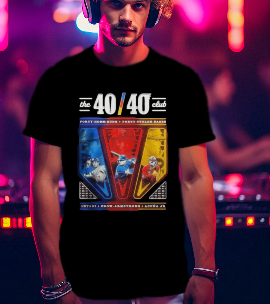The 40 40 Club Forty Home Runs Forty Stolen Bases Ohtani Crow Armstrong Acuña Jr T-Shirt
