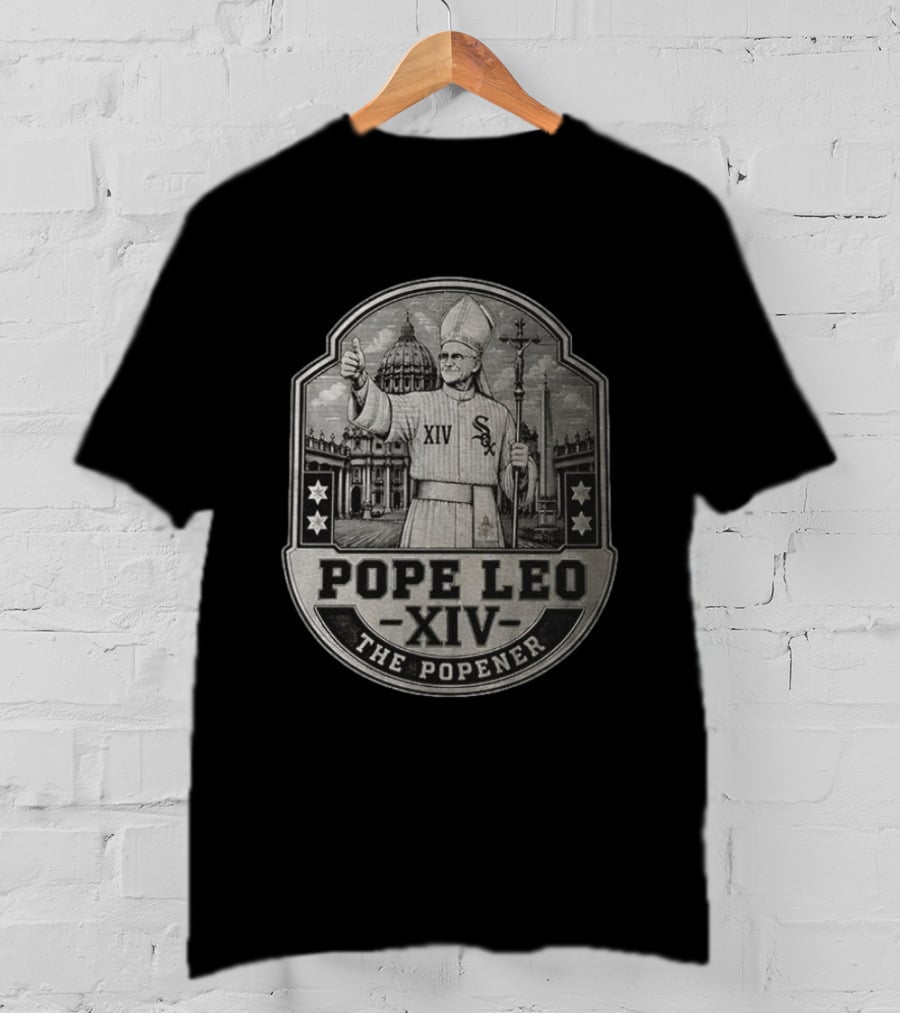 Pope Leo XIV The Popener Chicago Baseball Sox Crest T-Shirt