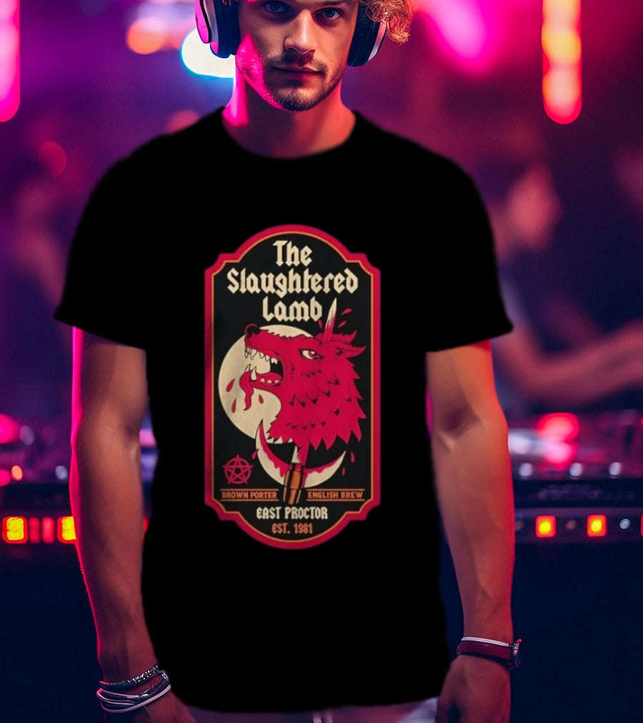The Slaughtered Lamb Brown Porter English Brew East Proctor Est 1981 Vintage Werewolf Pub Sign T-Shirt