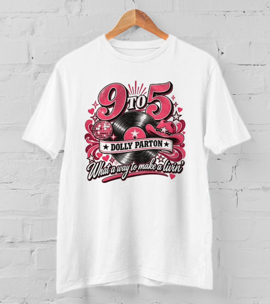 9 To 5 Dolly Parton What A Way To Make A Livin' Disco Cowgirl Hat Vinyl Record T-Shirt