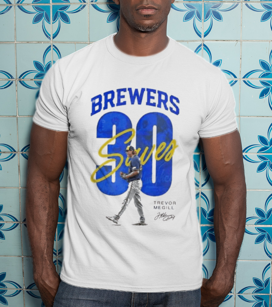 Brewers Trevor Megill 30 Saves T-Shirt