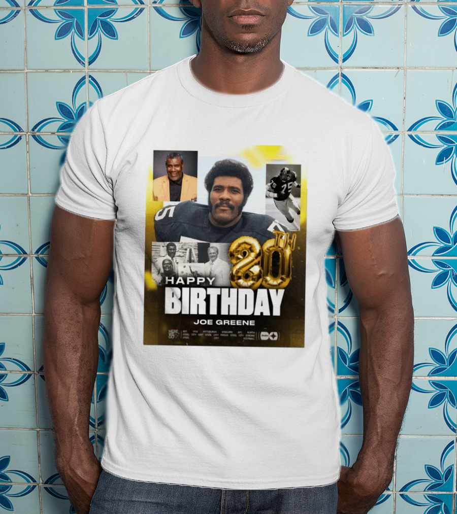 Happy 80th Birthday Joe Greene Pittsburgh Steelers 75 NFL Legend Iconic Moments T-Shirt