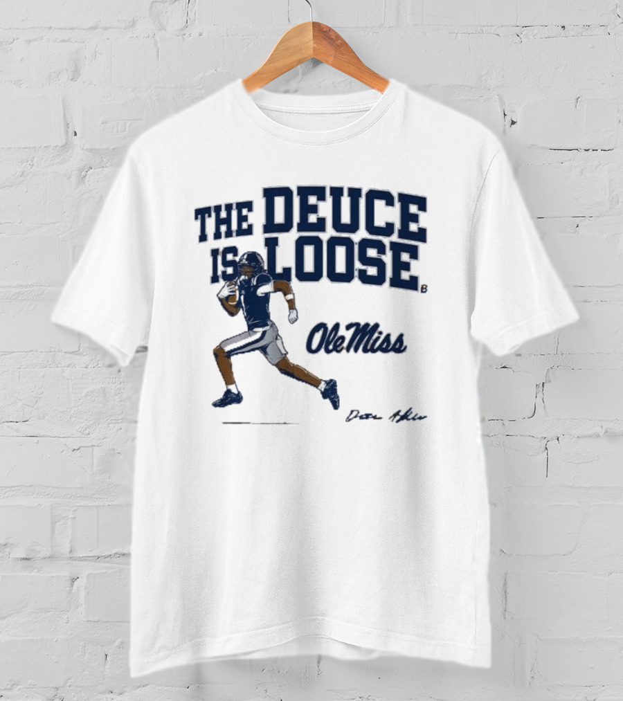 Ole Miss Football The Deuce Is Loose Deuce Alexander T-Shirt