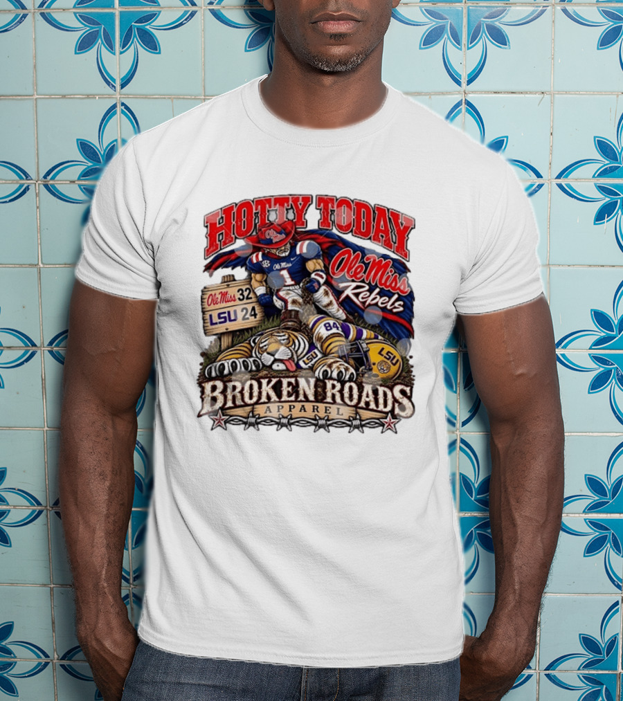 Ole Miss Rebels Victory Over LSU Hotty Today Broken Roads T-Shirt