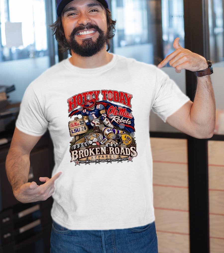 Ole Miss Rebels Victory Over LSU Hotty Today Broken Roads T-Shirt