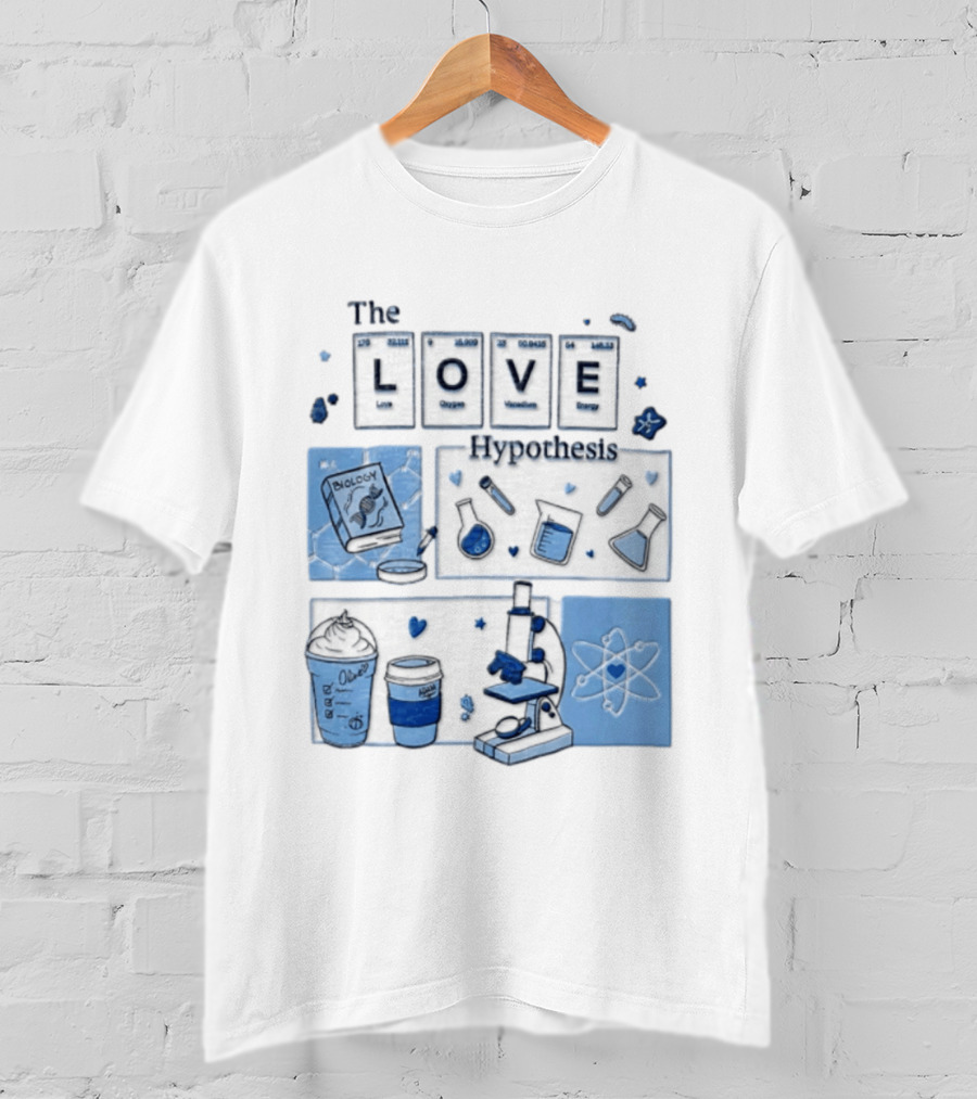 The Love Hypothesis Periodic Table Science Equipment Microscope Biology Book Chemistry T-Shirt