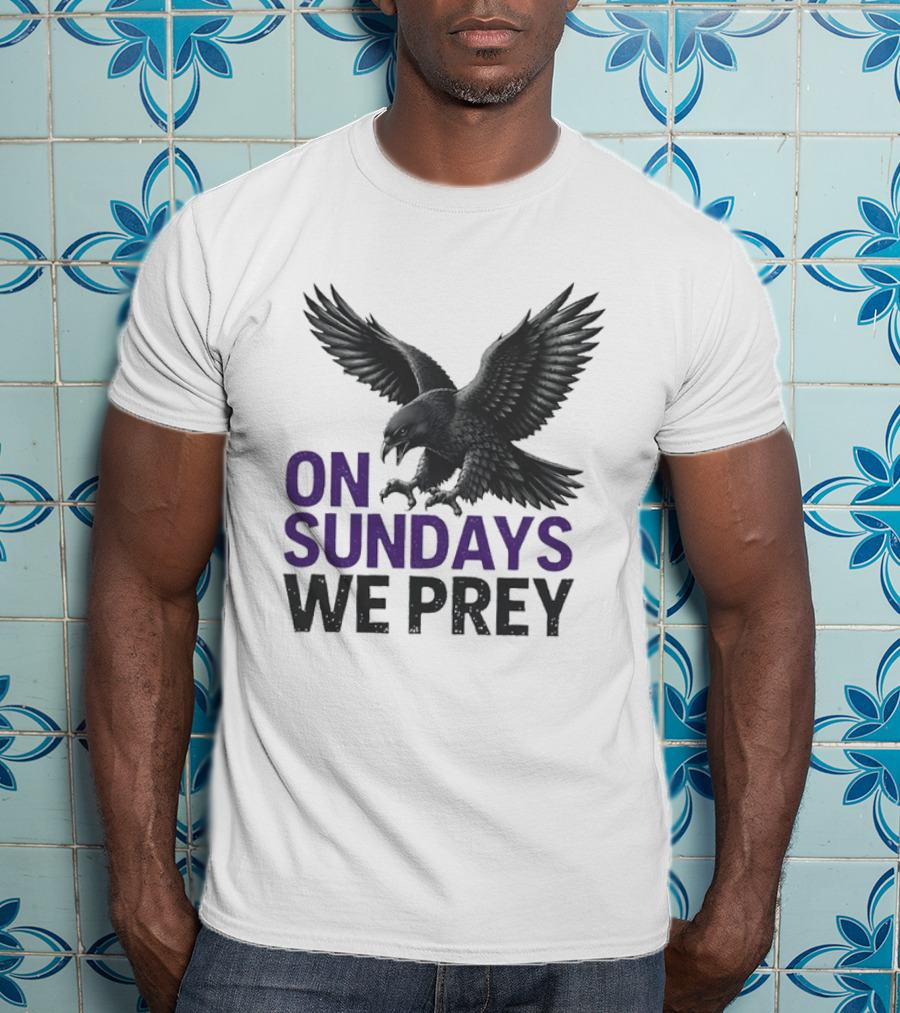 On Sundays We Prey Baltimore Ravens Football Fan T-Shirt