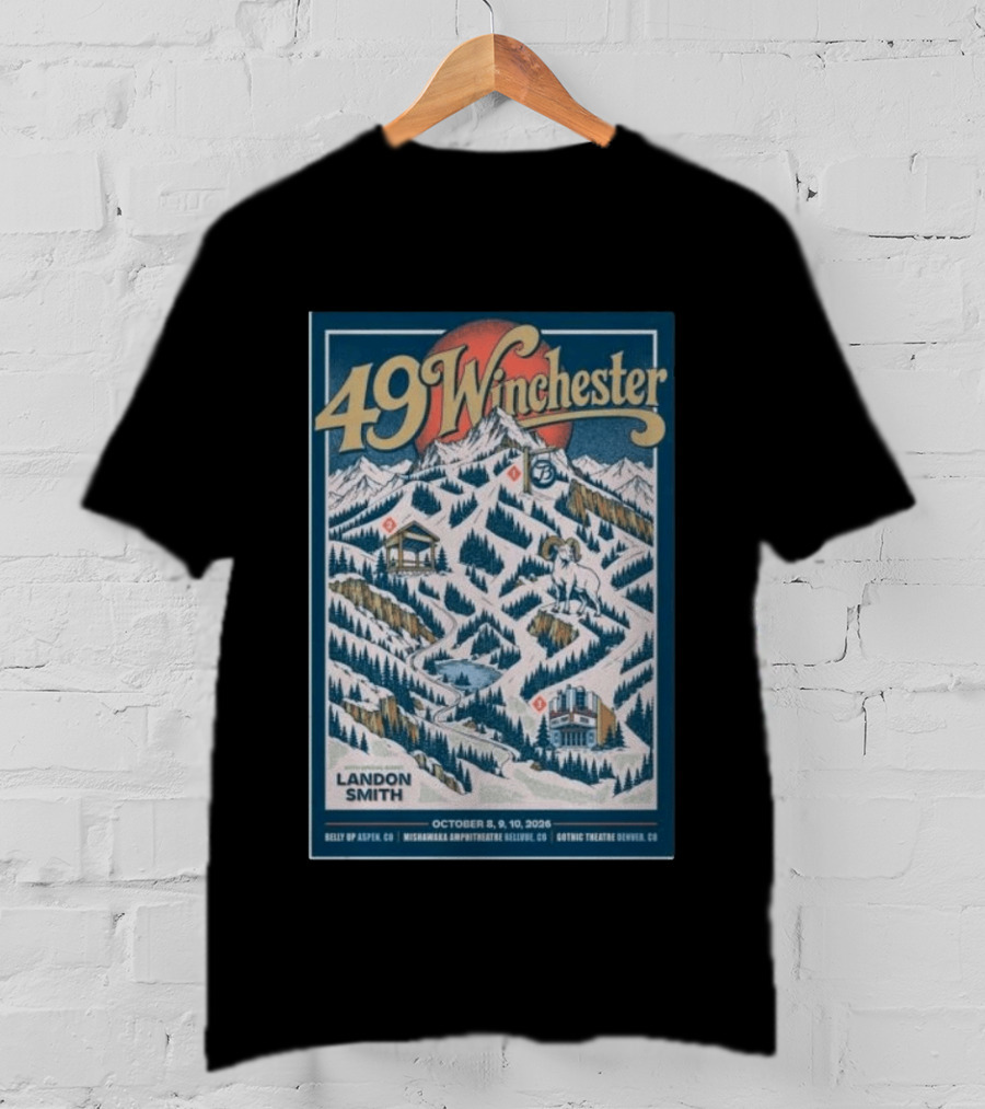 49 Winchester October 8 9 10 2026 Landon Smith Belly Up Aspen Mishawaka Amphitheatre Gothic Theatre Denver T-Shirt