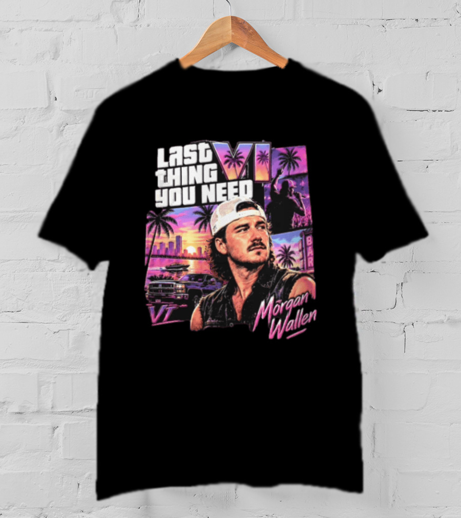 Morgan Wallen Last Thing You Need Miami Vice T-Shirt