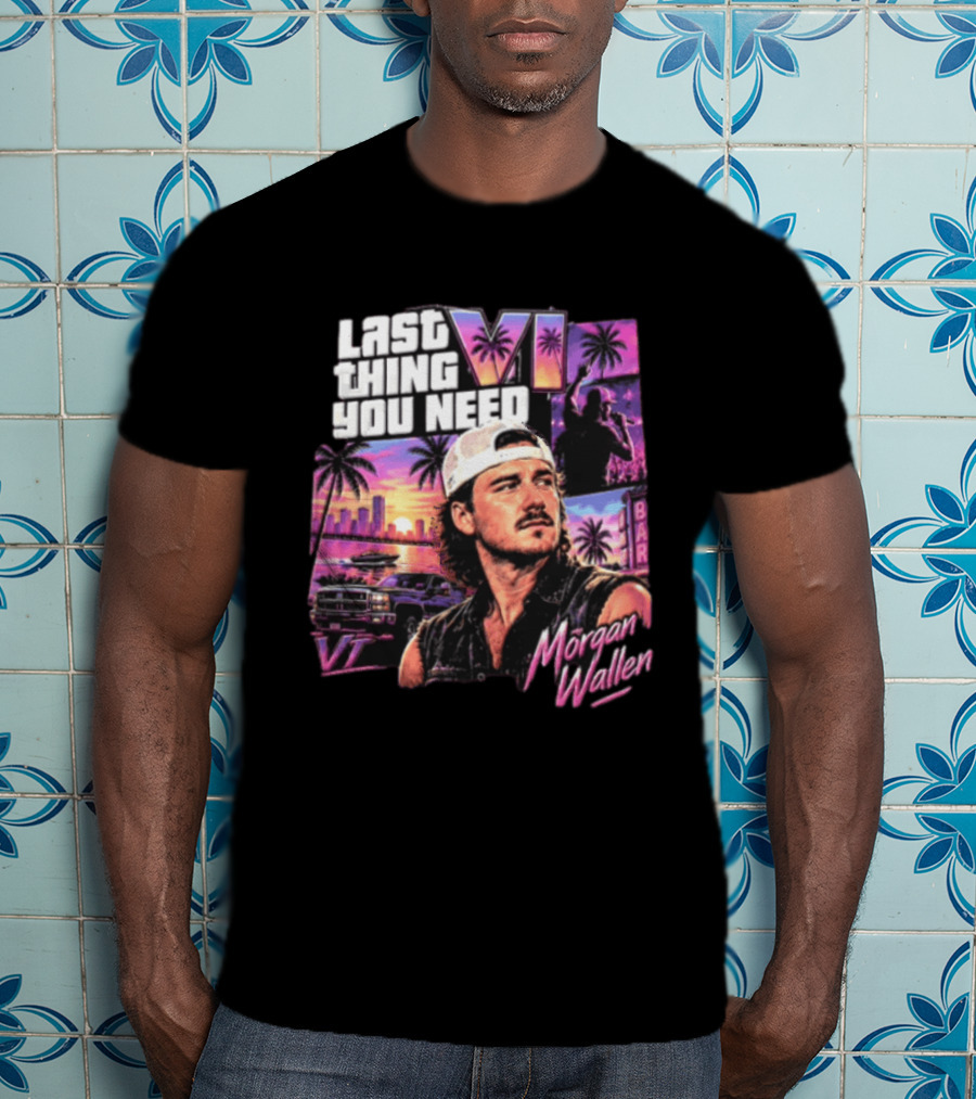 Morgan Wallen Last Thing You Need Miami Vice T-Shirt