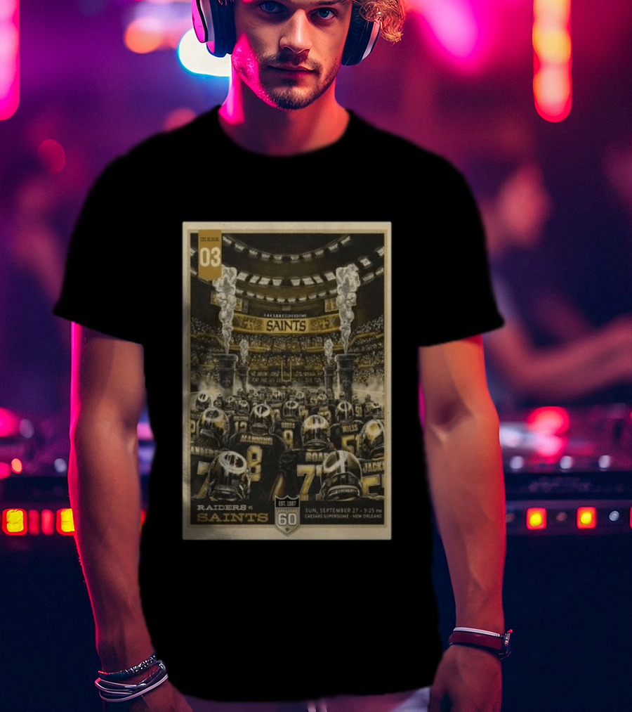 New Orleans Saints Vs Las Vegas Raiders September 27 2026 Caesars Superdome New Orleans Football Event T-Shirt