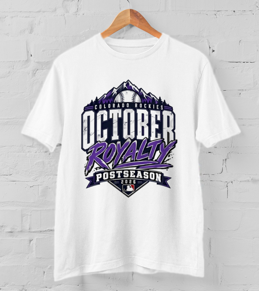 Colorado Rockies October Royalty Postseason Baseball 2026 T-Shirt