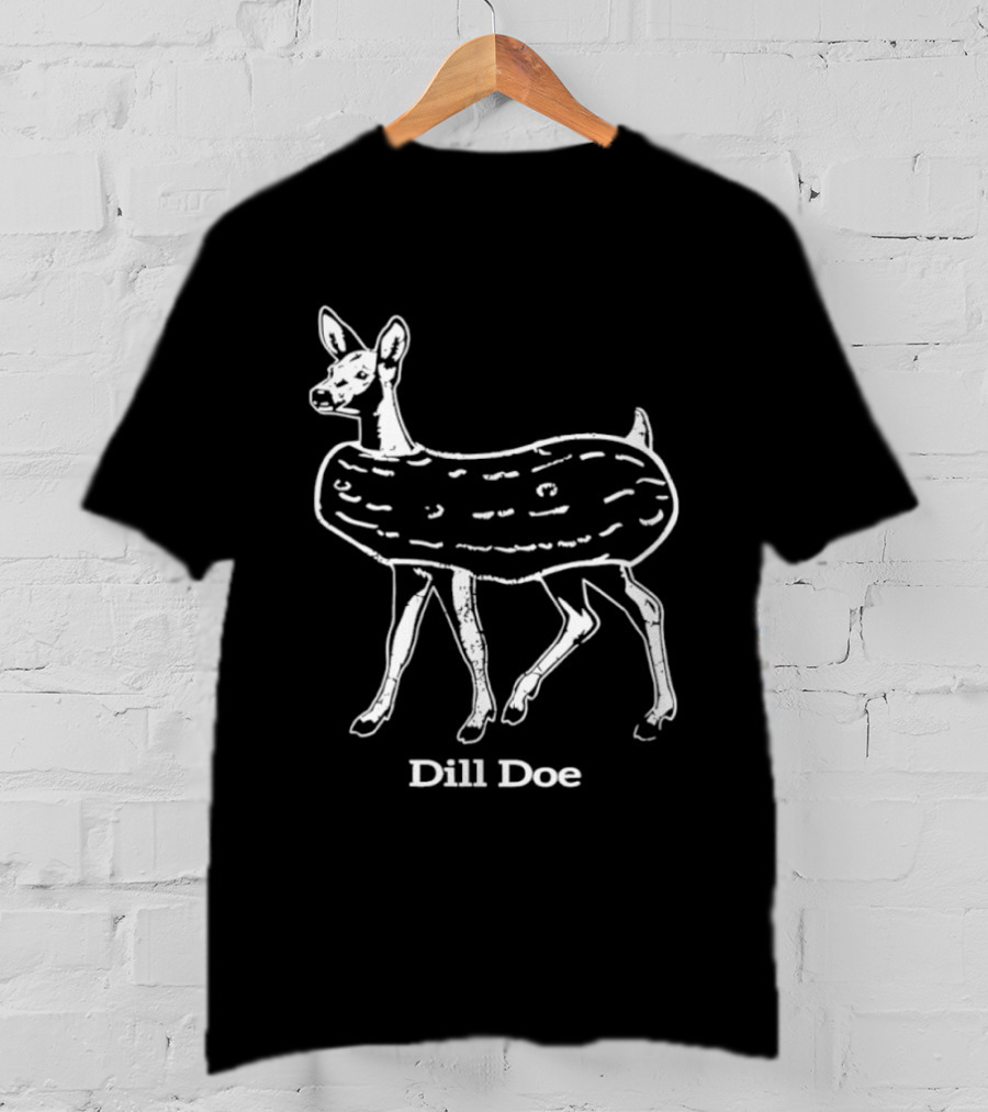 Dill Doe Deer Pickle Pun Animal Humor T-Shirt