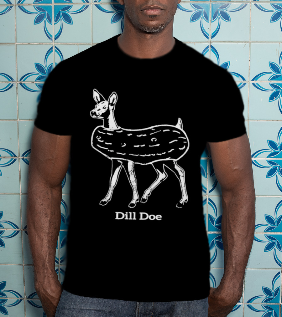 Dill Doe Deer Pickle Pun Animal Humor T-Shirt