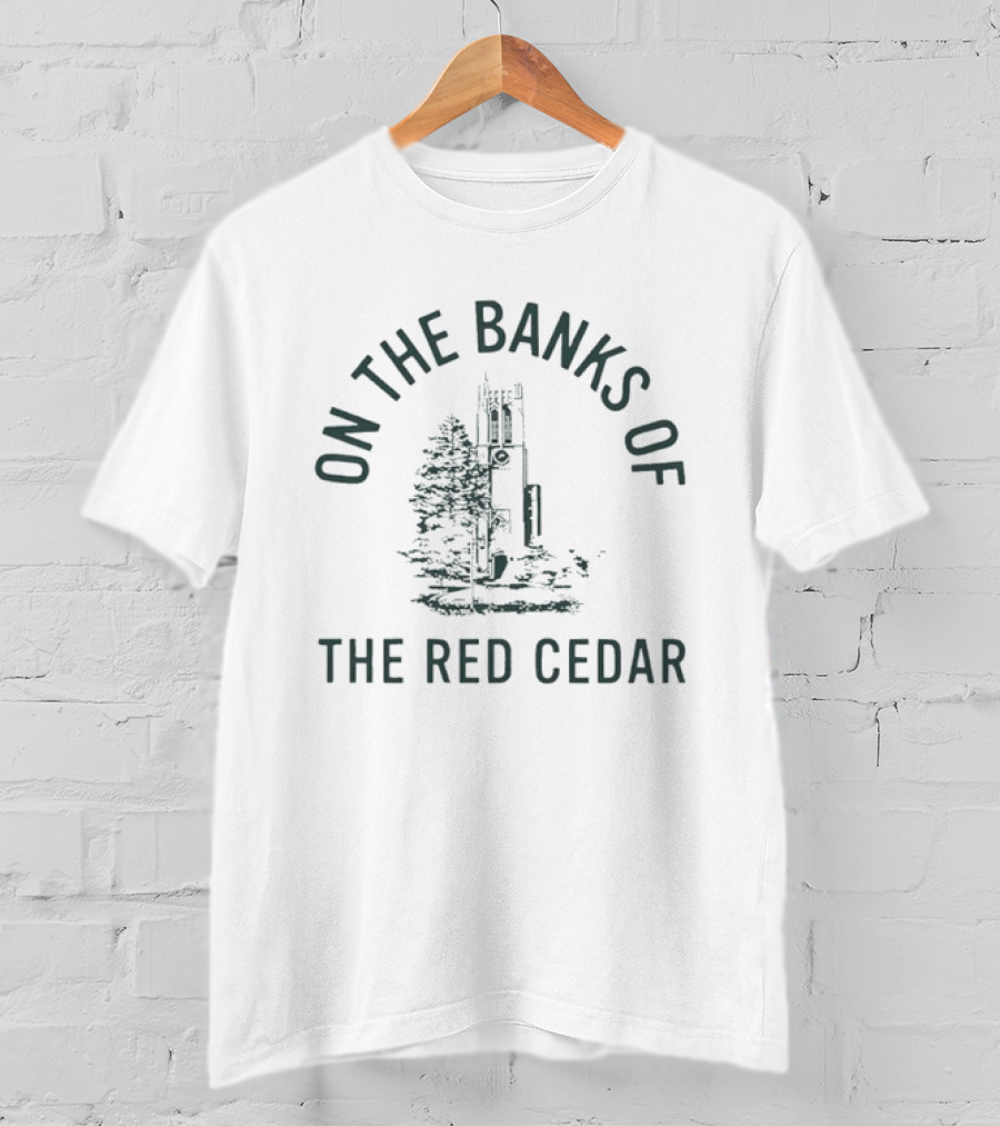 On The Banks Of The Red Cedar Michigan State University Tower T-Shirt