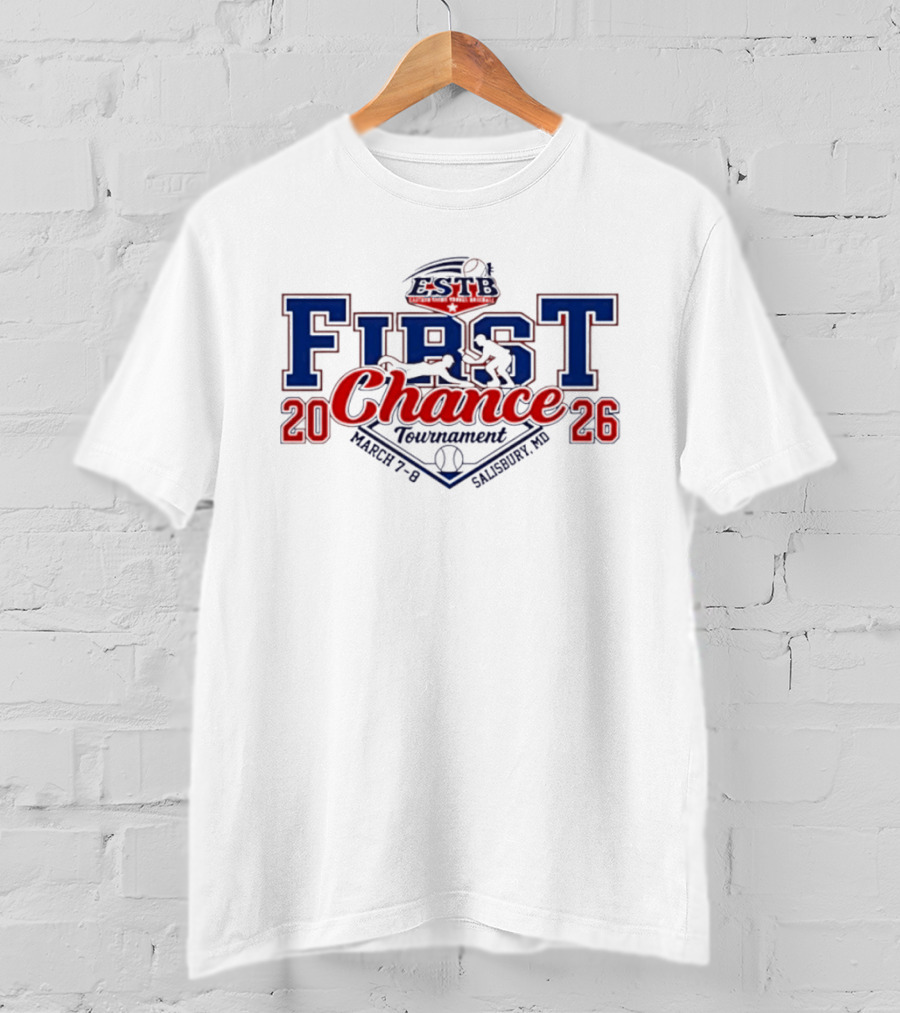 Eastern Shore Travel Baseball First Chance Tournament March 7 8 2026 Salisbury MD T-Shirt