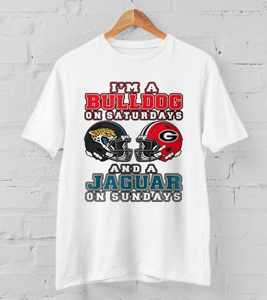 I'm A Bulldog On Saturdays Georgia Bulldogs And A Jaguar On Sundays Jacksonville Jaguars T-Shirt
