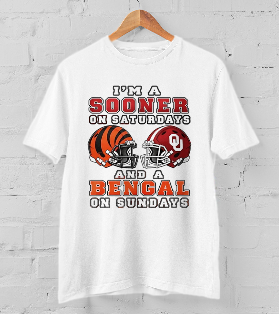 I'm A Sooner On Saturdays And A Bengal On Sundays Sports Fan Gear T-Shirt