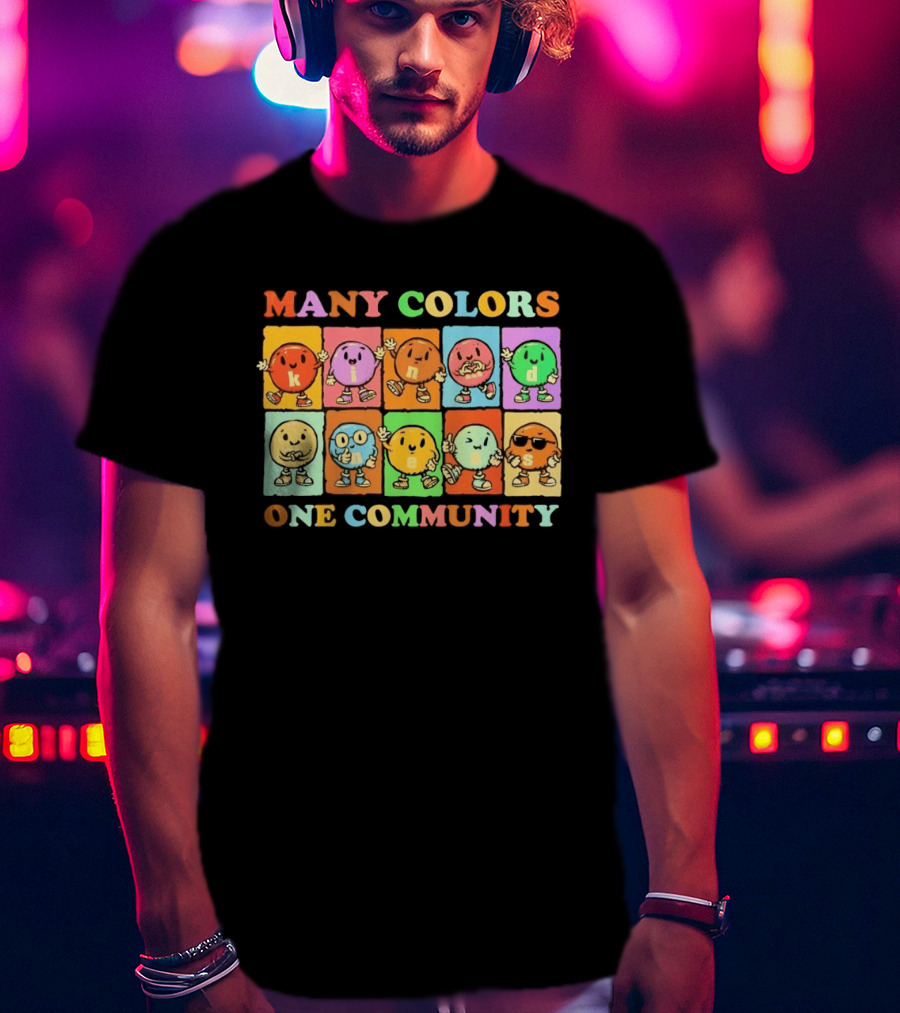 Many Colors Kindness One Community Cartoon Characters T-Shirt
