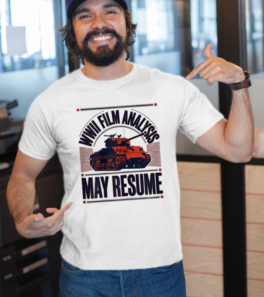 WWII Film Analysis Tank May Resume T-Shirt