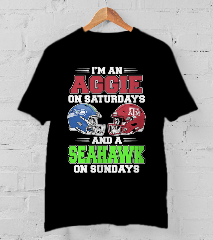 I'm An Aggie On Saturdays And A Seahawk On Sundays Football Helmets T-Shirt