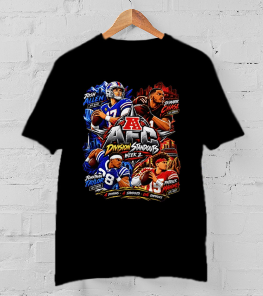 AFC Division Standouts Week 2 Josh Allen Ja'Marr Chase Jonathan Taylor Patrick Mahomes T-Shirt